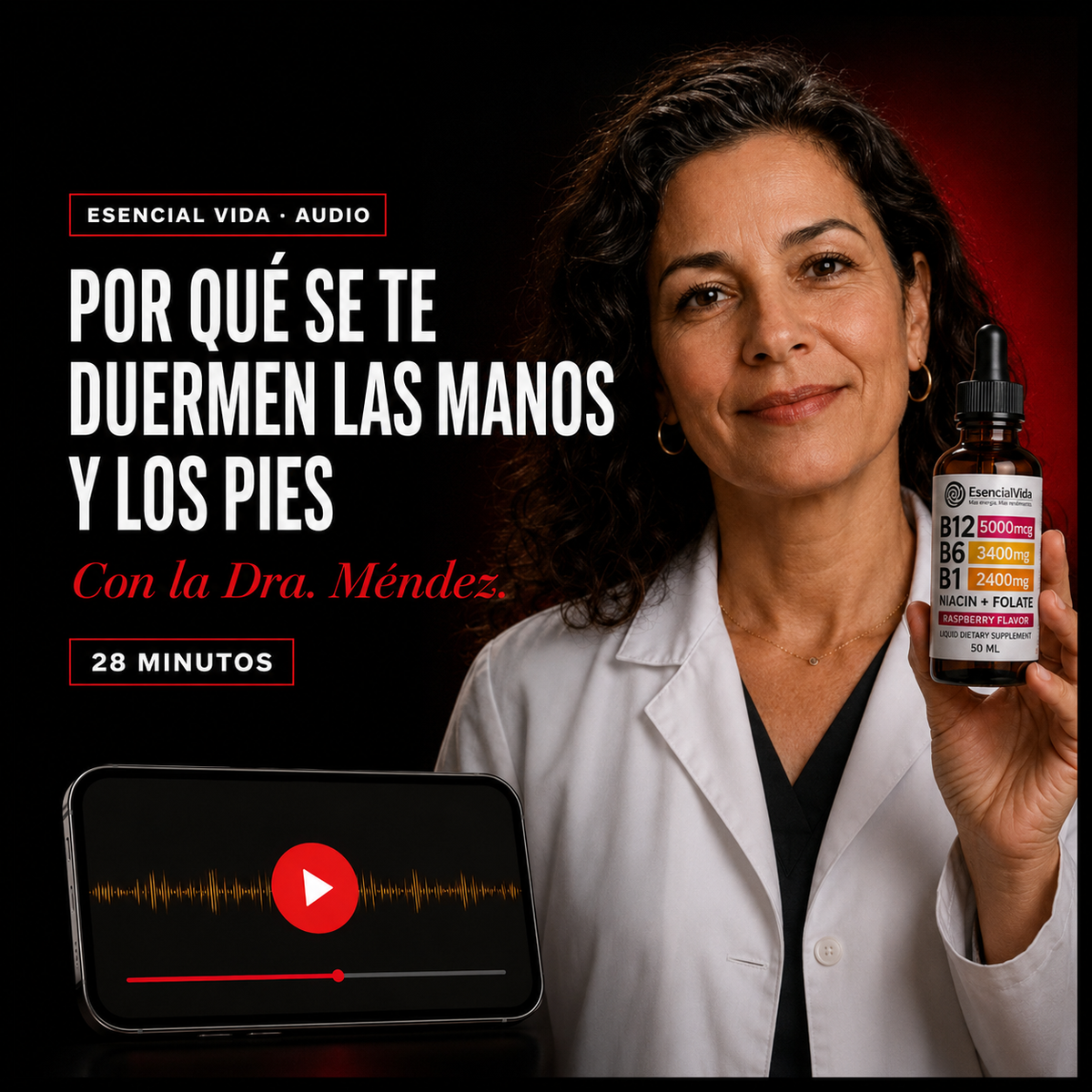 Por qué se te duermen las manos y los pies — Audio de 28 min con la Dra. Méndez